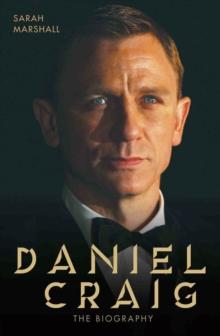 Daniel Craig - The Biography