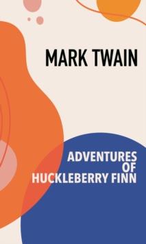 Adventures of Huckleberry Finn