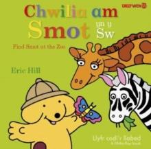 Chwilia am Smot yn y Sw / Find Smot at the Zoo : Find Smot at the Zoo