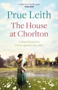 The House at Chorlton : an emotional postwar family saga