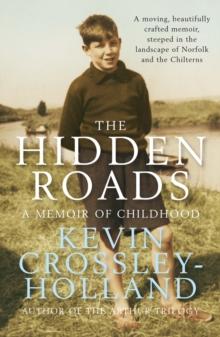 The Hidden Roads : A Memoir of Childhood