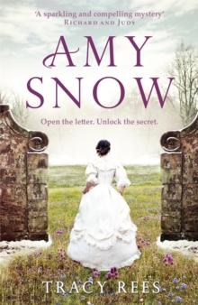 Amy Snow : A powerful, warm-hearted and uplifting tale about love and friendship