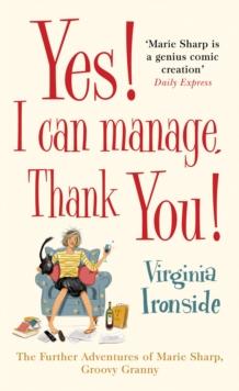 Yes! I Can Manage, Thank You! : Marie Sharp 3