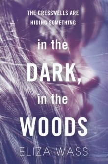 In the Dark, In the Woods