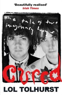 Cured : The Tale of Two Imaginary Boys