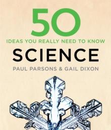 50 Science Ideas You Really Need to Know