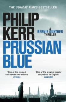 Prussian Blue : An utterly gripping and page-turning historical thriller