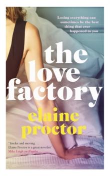 The Love Factory : The sexiest romantic comedy you'll read this year