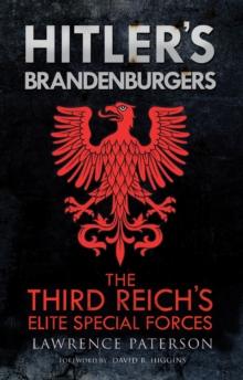 Hitler's Brandenburgers : The Third Reich Elite Special Forces