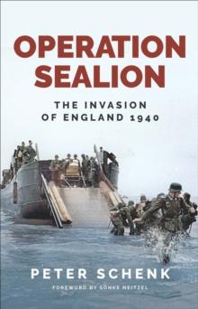 Operation Sealion : The Invasion of England 1940