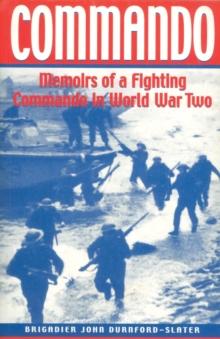 Commando : Memoirs of a Fighting Commando in World War Two