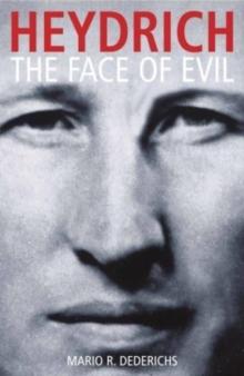 Heydrich : The Face of Evil