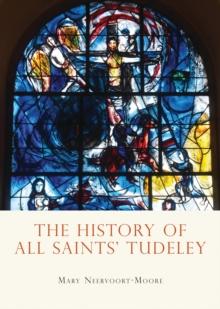 The History of All Saints  Tudeley