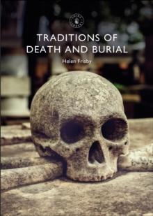 Traditions of Death and Burial