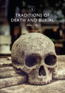 Traditions of Death and Burial