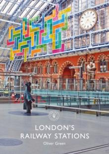 London's Railway Stations