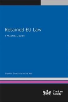 Retained EU Law : A Practical Guide