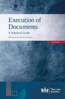 Execution of Documents : A Practical Guide