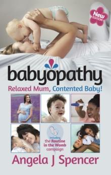 Babyopathy : Relaxed Mum, Contented Baby!