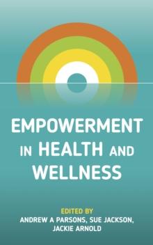 Empowerment in Health and Wellness