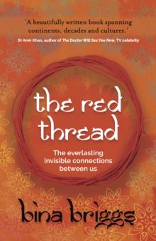 The Red Thread : The everlasting invisible connections between us