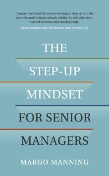 The Step-Up Mindset for Senior Managers