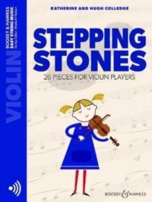 Stepping Stones : 26 Pieces for Violin Players