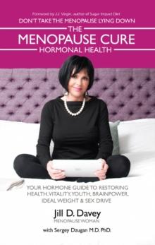 The Menopause Cure: Hormonal Health