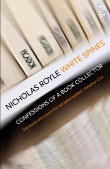 White Spines : Confessions of a Book Collector