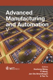 Advanced Manufacturing and Automation V