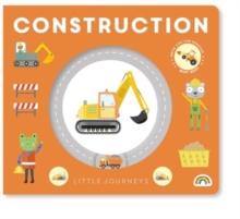 Little Journeys- Construction