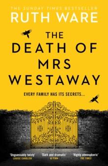 The Death of Mrs Westaway : A modern-day murder mystery from The Sunday Times Bestseller