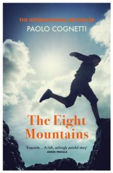 The Eight Mountains : NOW A MAJOR FILM