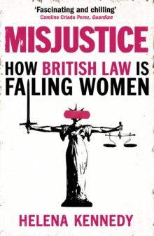 Misjustice : How British Law is Failing Women