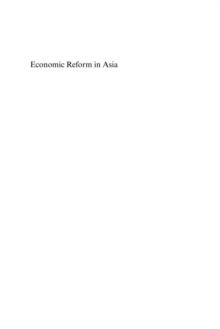 Economic Reform in Asia : China, India, and Japan