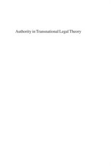 Authority in Transnational Legal Theory : Theorising Across Disciplines