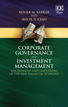 Corporate Governance and Investment Management : The Promises and Limitations of the New Financial Economy