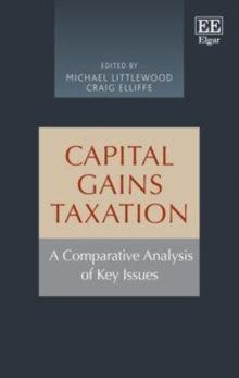 Capital Gains Taxation : A Comparative Analysis of Key Issues