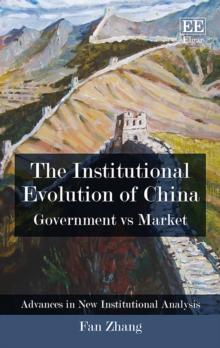 Institutional Evolution of China : Government vs Market