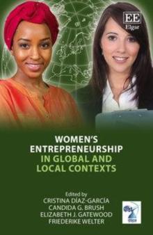 Women's Entrepreneurship in Global and Local Contexts