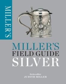 Miller's Field Guide: Silver