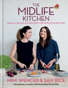 The Midlife Kitchen : health-boosting recipes for midlife & beyond