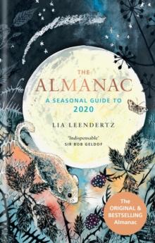 The Almanac : A Seasonal Guide to 2020