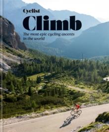 Cyclist - Climb : The most epic cycling ascents in the world