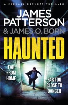 Haunted : (Michael Bennett 10). Michael Bennett is far from home - but close to danger