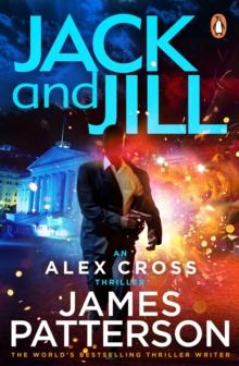 Jack and Jill : (Alex Cross 3)