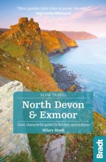 North Devon & Exmoor : Local, characterful guides to Britain's Special Places