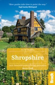 Shropshire : Local, characterful guides to Britain's Special Places