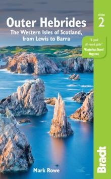 Outer Hebrides : The Western Isles of Scotland from Lewis to Barra