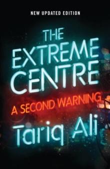 The Extreme Centre : A Warning